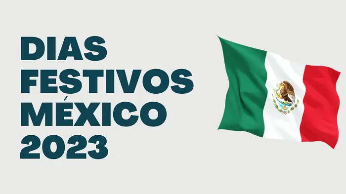 Días Festivos Oficiales Y Puentes En México 2023 0757